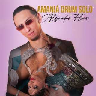 Amaniá Drum Solo