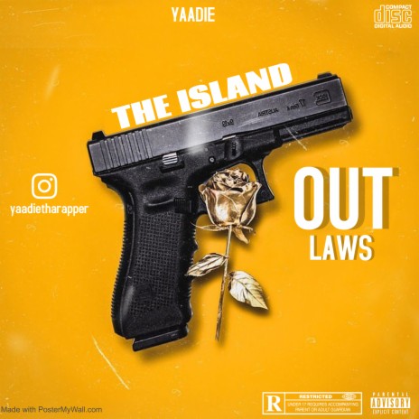 The Island Out Laws ft. Gradez | Boomplay Music