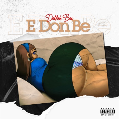 E Don Be 🅴 | Boomplay Music