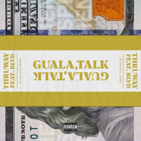 Guala Talk ft. Blvd