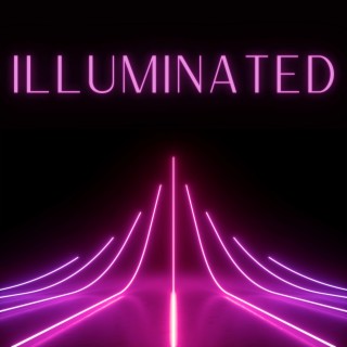 Illuminated | Boomplay Music