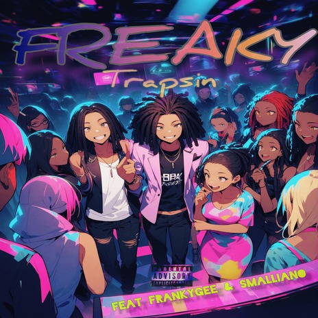 FREAKY ft. Smalliano & FrankyGee | Boomplay Music