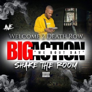 Welcome 2 Death Row: Shake The Room
