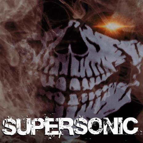 SUPERSONIC | Boomplay Music