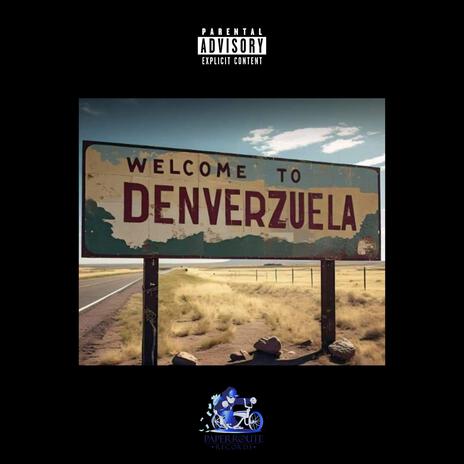 Denverzuela ft. ESL Chopo, Lil-E-Locced Insane & Paper Route Clicc | Boomplay Music