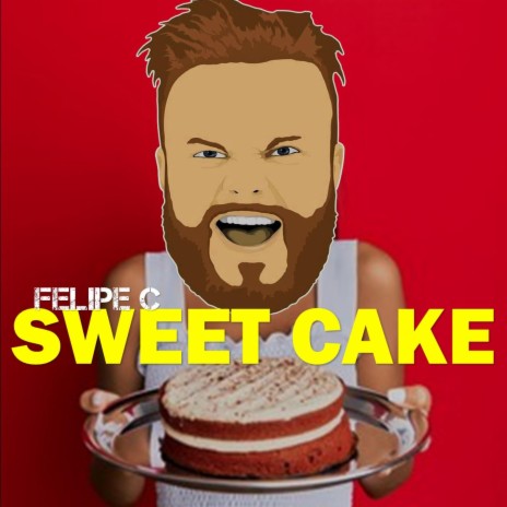 Sweet Cake | Boomplay Music