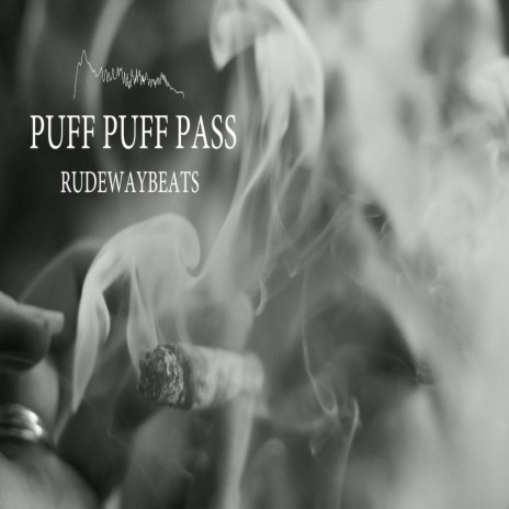 Puff Puff Pass | Boomplay Music