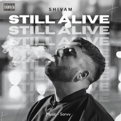 Still Alive ft. Sorvv | Boomplay Music