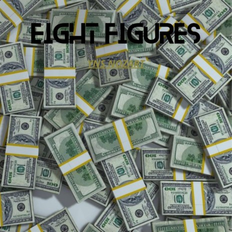 eight figures | Boomplay Music