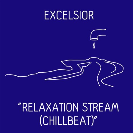 Relaxation Stream (Chillbeat) | Boomplay Music