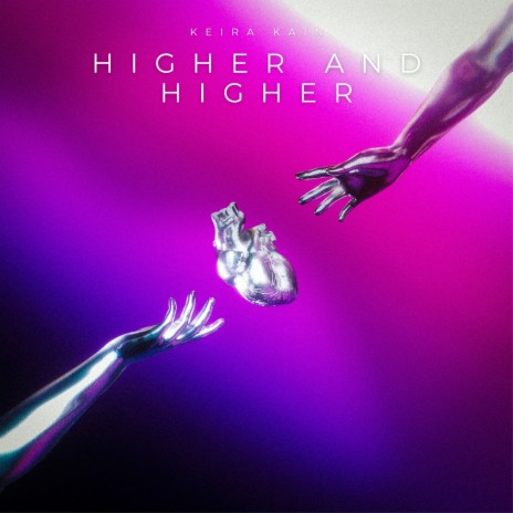 Higher and Higher | Boomplay Music