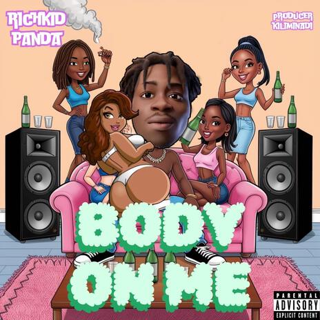 BODY ON ME | Boomplay Music