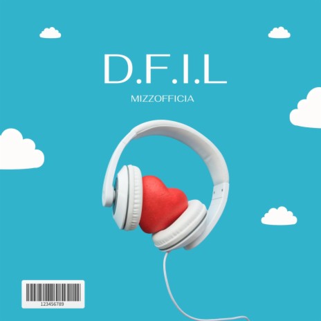 D.F.I.L | Boomplay Music