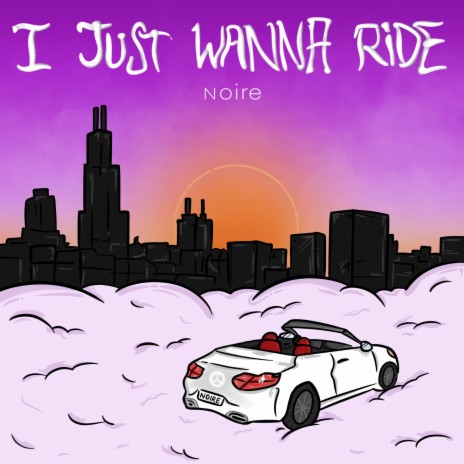 I Just Wanna Ride | Boomplay Music