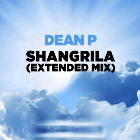 Shangrila (Extended Mix) | Boomplay Music