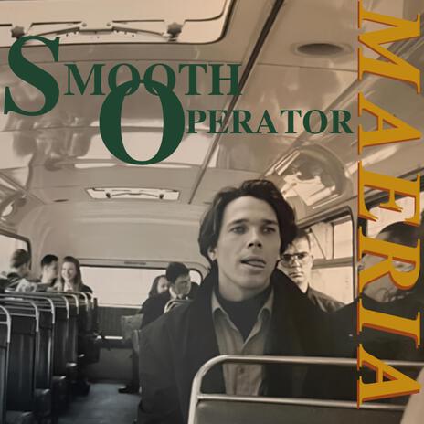 Smooth Operator | Boomplay Music