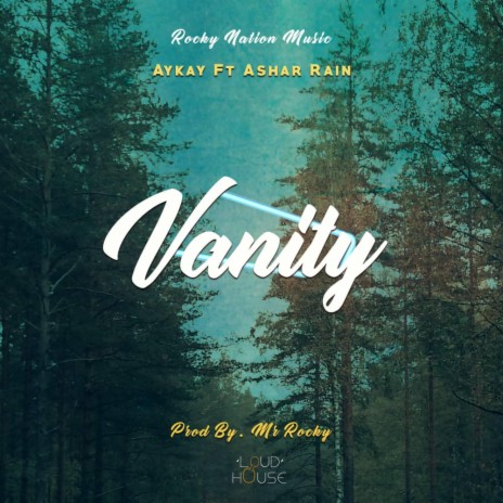 Vanity ft. Ashar Rain