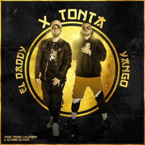 X Tonta ft. El Daddy | Boomplay Music