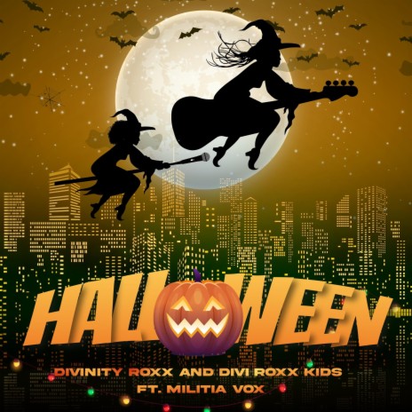 Halloween ft. Divi Roxx Kids & Militia Vox | Boomplay Music