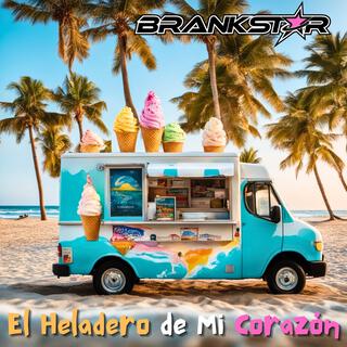 El Heladero de Mi Corazón lyrics | Boomplay Music