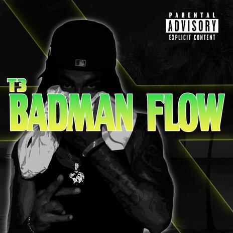 Badman Flow | Boomplay Music