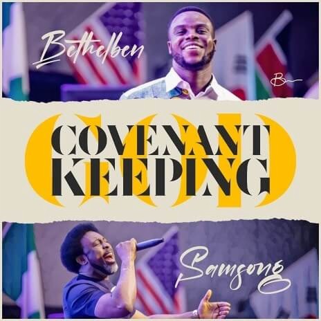 Covenant Keeping God (Remix) ft. Samsong | Boomplay Music