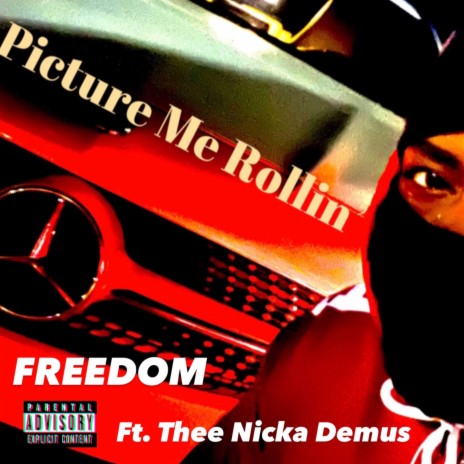 Picture Me Rollin ft. Thee Nicka Demus & Anthony Marshall | Boomplay Music