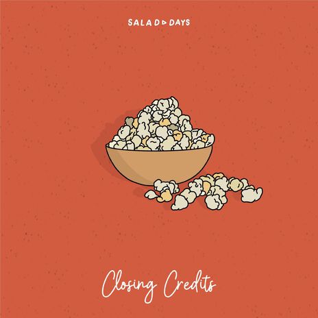 Closing Credits ft. Salad Days | Boomplay Music