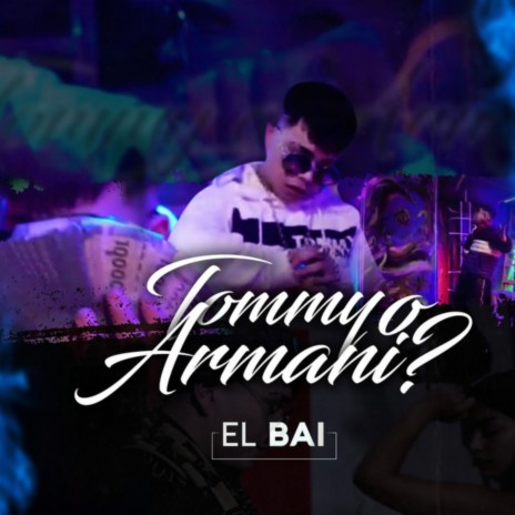 Tommy o Armani? | Boomplay Music