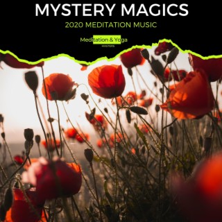 Mystery Magics - 2020 Meditation Music