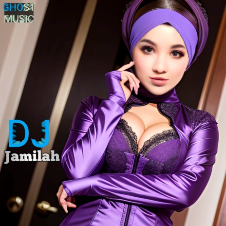 JAMILAH (DJ) | Boomplay Music