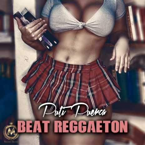 Beat Reggaeton Puti Puerca | Boomplay Music