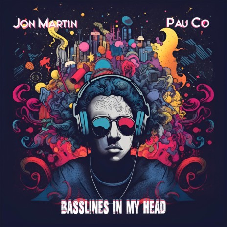 Basslines in my Head ft. Jon Martin | Boomplay Music