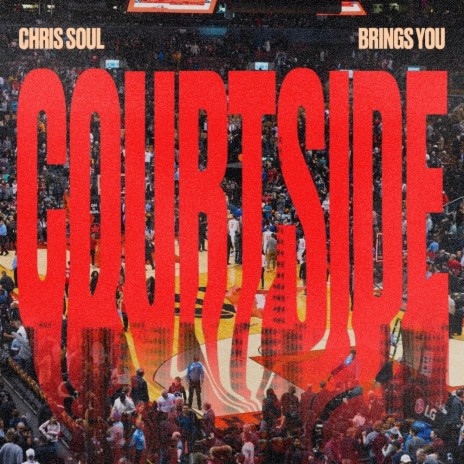 COURTSIDE FREESTYLE | Boomplay Music