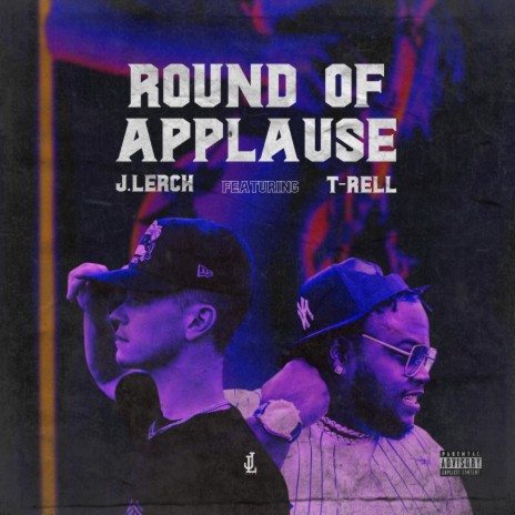 Round of Applause ft. T-Rell | Boomplay Music