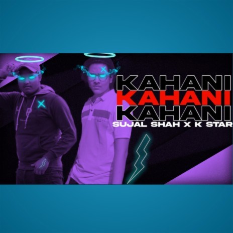 kahani ft. K-star | Boomplay Music