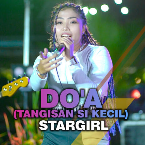 DO'A (Tangisan Si Kecil)