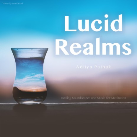 Lucid Realms (Music for Meditation) | Boomplay Music
