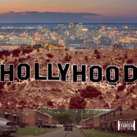 HOLLYHOOD | Boomplay Music