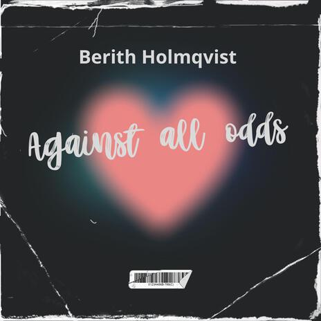 Against all odds | Boomplay Music