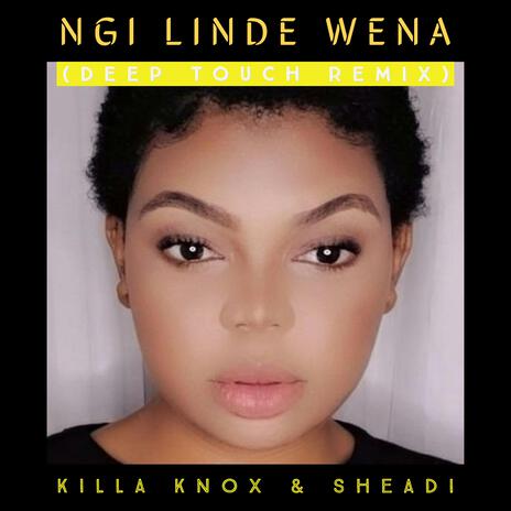 Ngi Linde Wena (Deep Touch Remix) | Boomplay Music