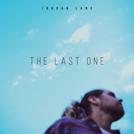 The Last One | Boomplay Music
