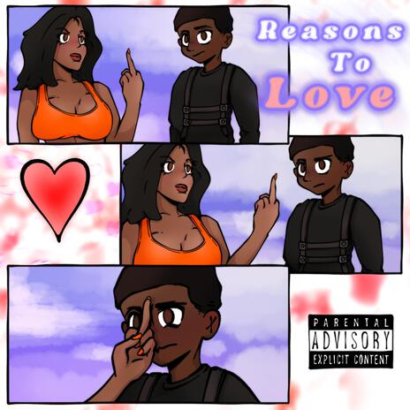 Reasons To Love | Boomplay Music