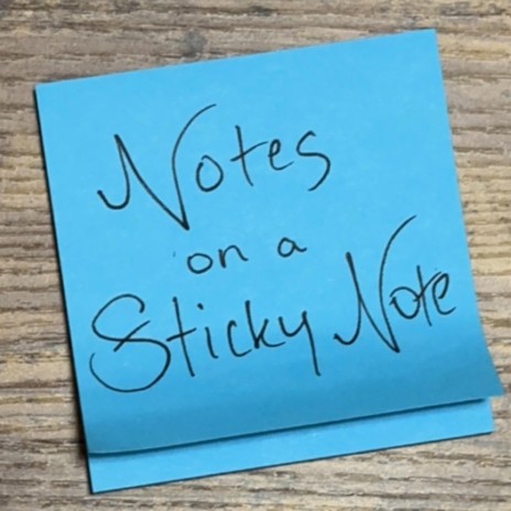 Notes on a Sticky Note | Boomplay Music