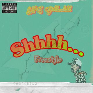 Shhh... Freestyle