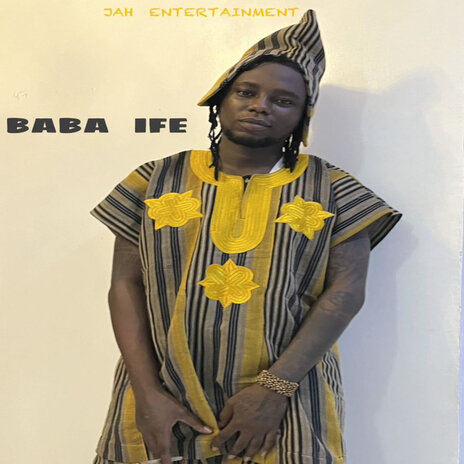 Baba Ife | Boomplay Music