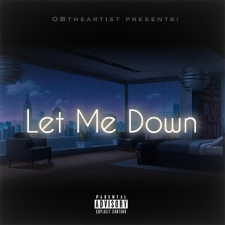 Let me down (Remix)