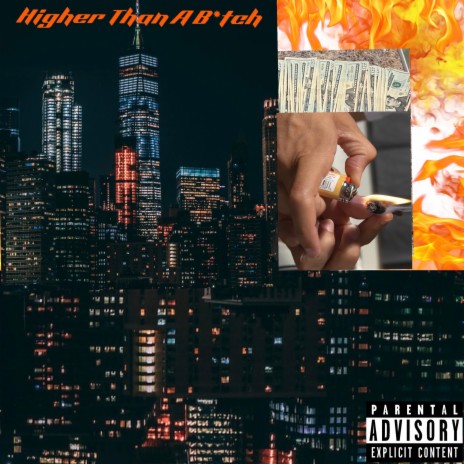Higher Than A Bitch ft. Moody P & Droskii | Boomplay Music