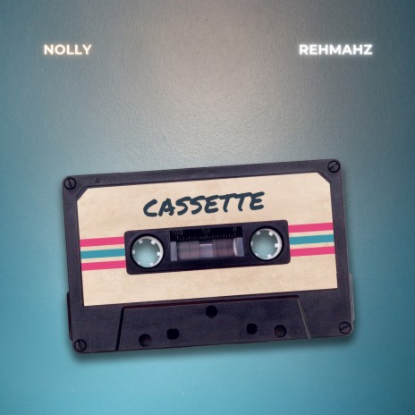 Cassette ft. Rehmahz