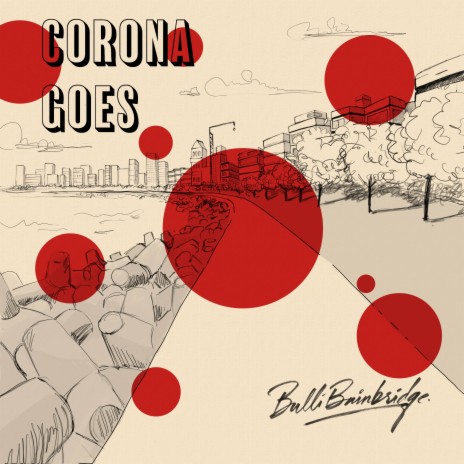 Corona Goes ft. Rhys Sebastian | Boomplay Music